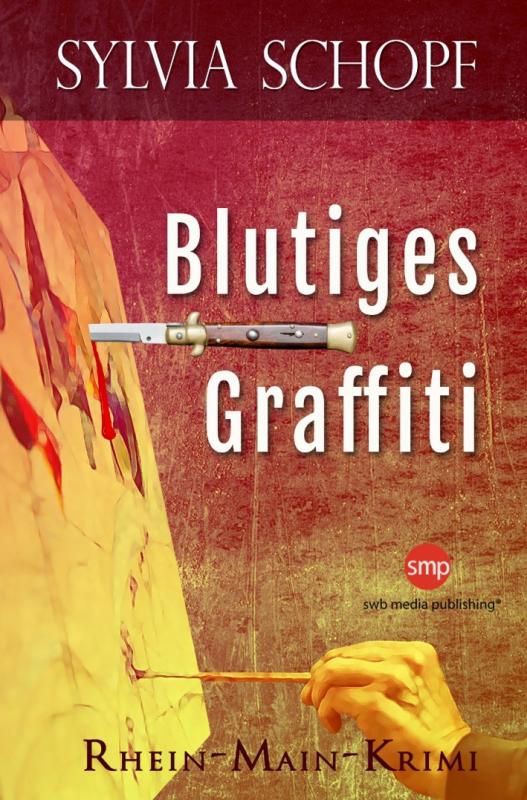 Cover-Bild Blutiges Graffiti: Ein Rhein-Main-Krimi