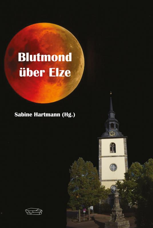 Cover-Bild Blutmond über Elze