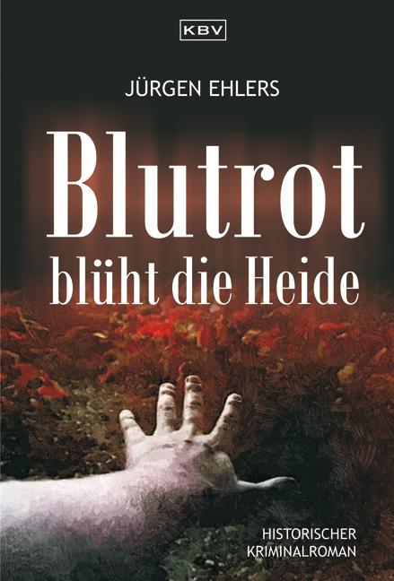 Cover-Bild Blutrot blüht die Heide