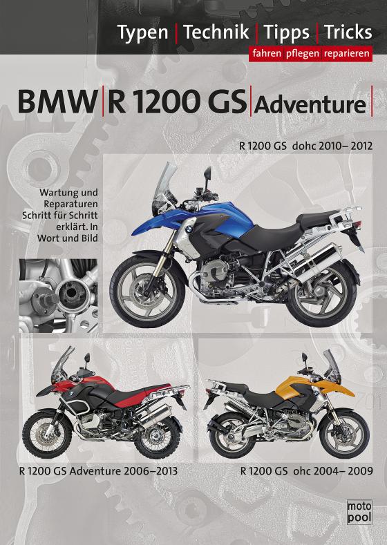 Cover-Bild BMW R1200 GS, Adventure 2004-2013, Reparaturanleitung
