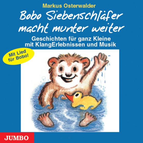 Cover-Bild Bobo Siebenschläfer macht munter weiter - Mit Lied