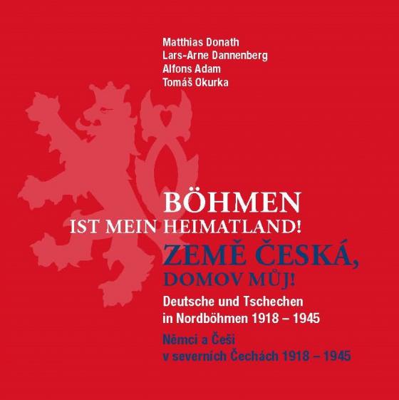 Cover-Bild Böhmen ist mein Heimatland – země česká, domov můj!