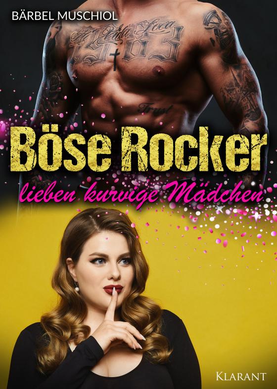 Cover-Bild Böse Rocker lieben kurvige Mädchen. Rockerroman