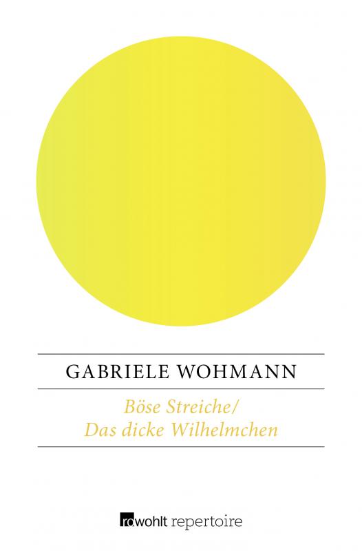 Cover-Bild Böse Streiche / Das dicke Wilhelmchen