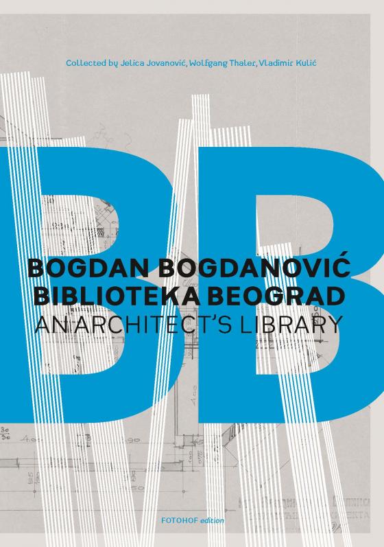 Cover-Bild BOGDAN BOGDANOVIĆ BIBLIOTEKA BEOGRAD