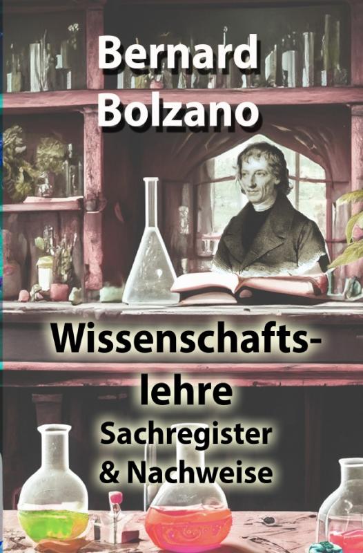 Cover-Bild Bolzano's Wissenschaftslehre / Wissenschaftslehre