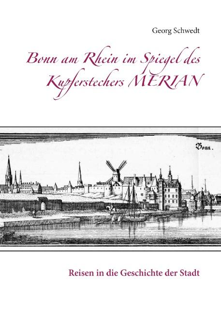Cover-Bild Bonn am Rhein im Spiegel des Kupferstechers Merian