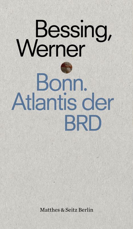 Cover-Bild Bonn. Atlantis der BRD