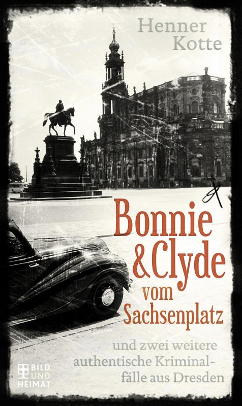 Cover-Bild Bonnie & Clyde vom Sachsenplatz