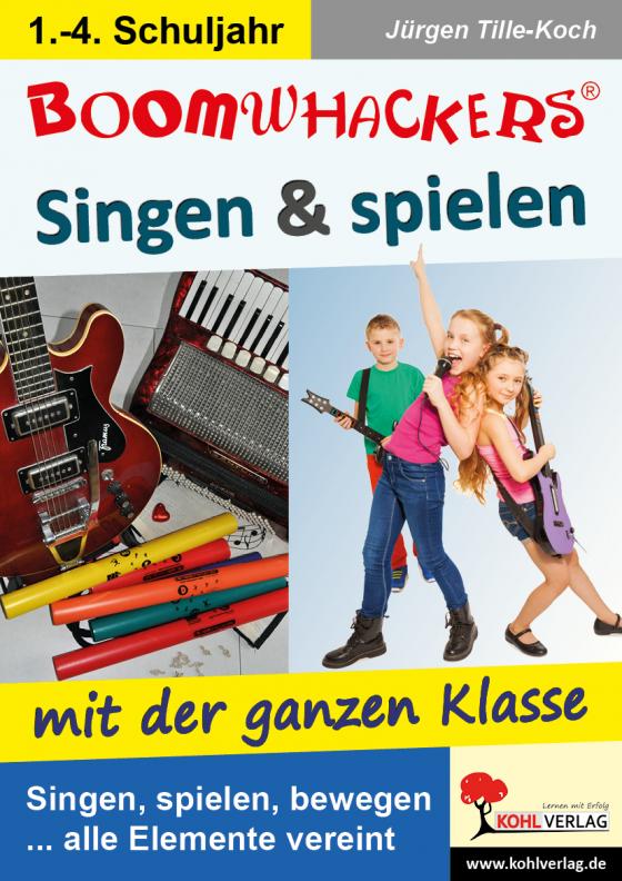 Cover-Bild Boomwhackers - Singen & spielen mit der ganzen Klasse