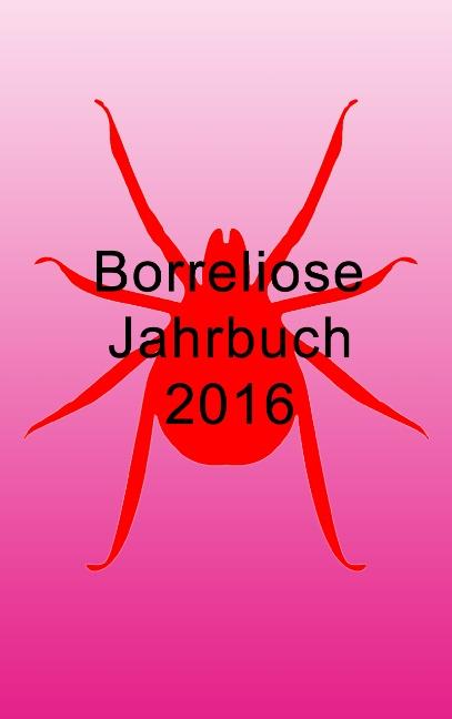 Cover-Bild Borreliose Jahrbuch 2016