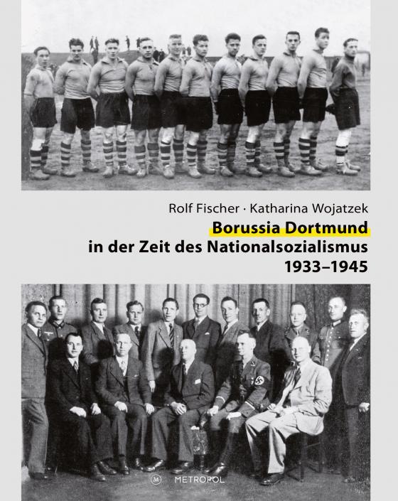 Cover-Bild Borussia Dortmund in der Zeit des Nationalsozialismus 1933–1945