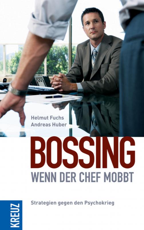 Cover-Bild Bossing - wenn der Chef mobbt