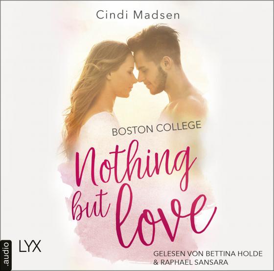 Cover-Bild Boston College - Nothing but Love