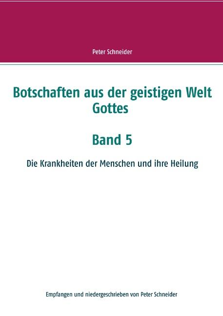 Cover-Bild Botschaften aus der geistigen Welt Gottes Band 5