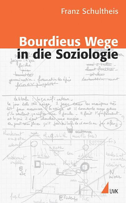 Cover-Bild Bourdieus Wege in die Soziologie