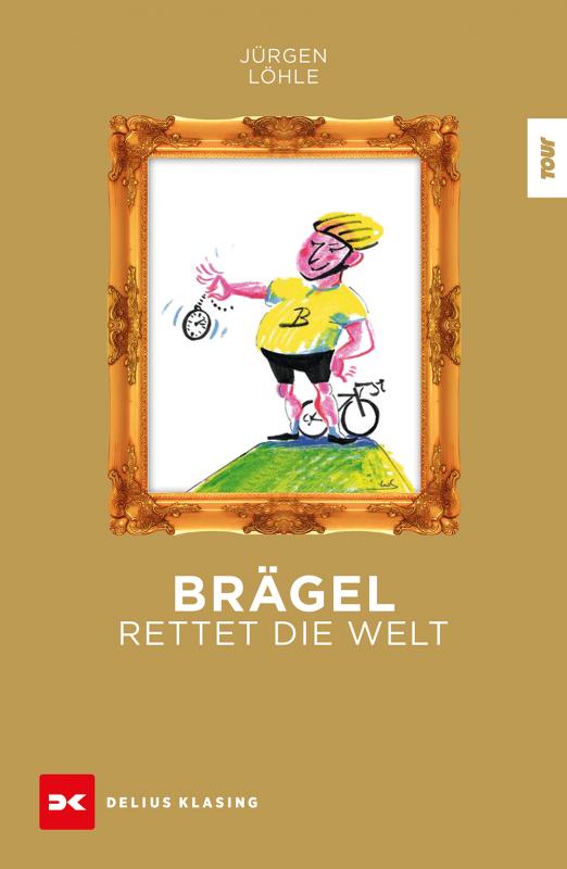 Cover-Bild Brägel rettet die Welt