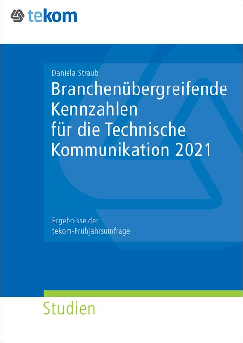 Cover-Bild Branchenübergreifende Kennzahlen für die Technische Kommunikation 2021
