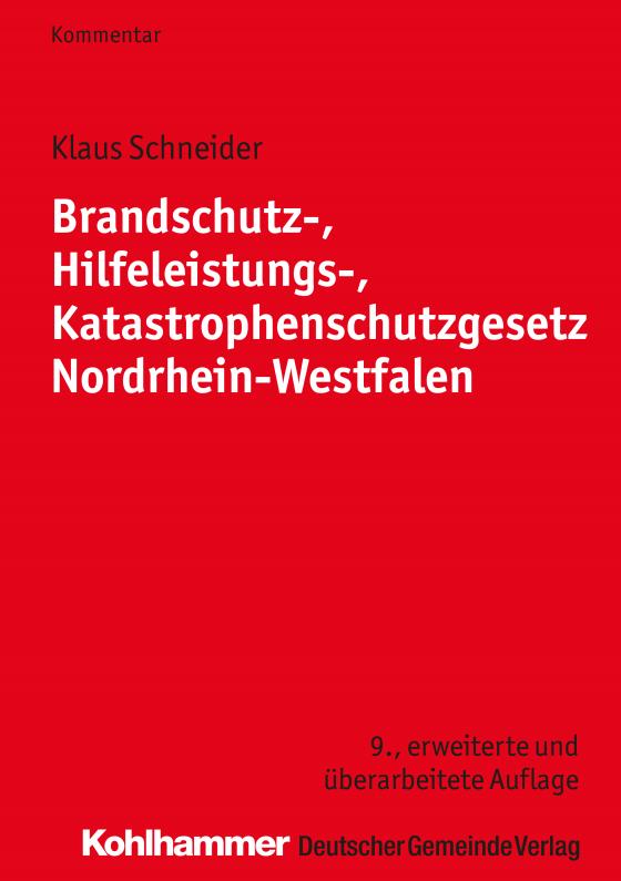 Cover-Bild Brandschutz-, Hilfeleistungs-, Katastrophenschutzgesetz Nordrhein-Westfalen