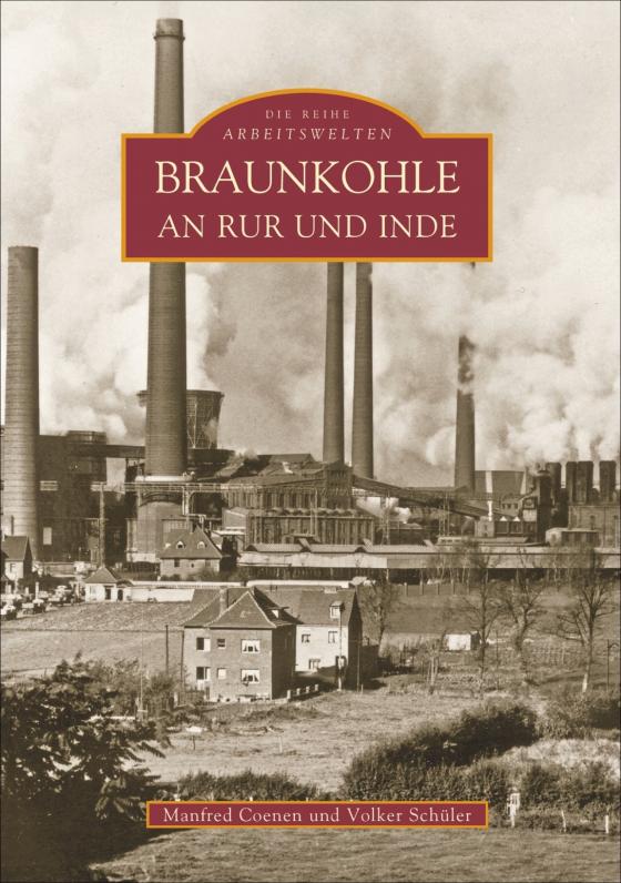 Cover-Bild Braunkohle an Rur und Inde