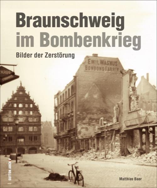 Cover-Bild Braunschweig im Bombenkrieg
