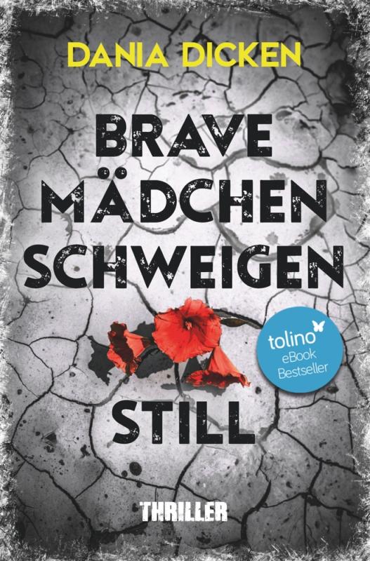 Cover-Bild Brave Mädchen schweigen still