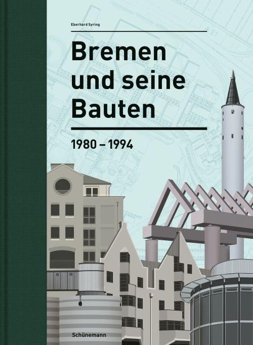 Cover-Bild Bremen und seine Bauten