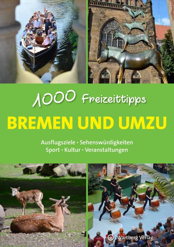 Cover-Bild Bremen und umzu - 1000 Freizeittipps