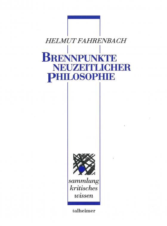 Cover-Bild Brennpunkte neuzeitlicher Philosophie