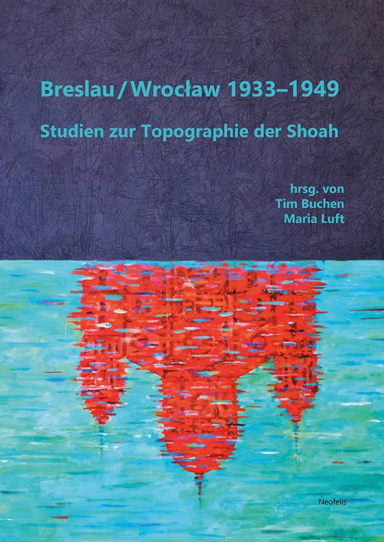Cover-Bild Breslau / Wrocław 1933–1949