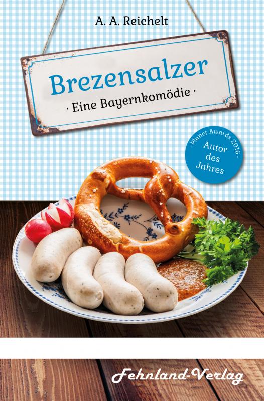 Cover-Bild Brezensalzer. Eine Bayernkomödie