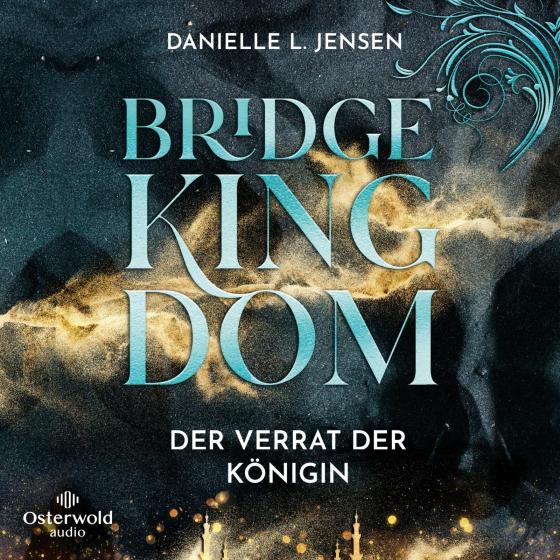 Cover-Bild Bridge Kingdom – Der Verrat der Königin (Bridge Kingdom 2)