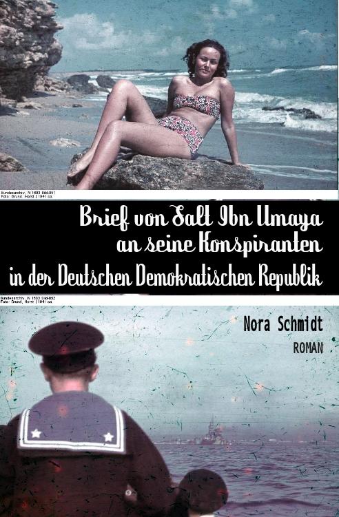 Cover-Bild Brief von Salt Ibn Umaya an seine Konspiranten in der Deutschen Demokratischen Republik