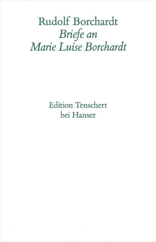 Cover-Bild Briefe an Marie Luise Borchardt (Drei Bände komplett)