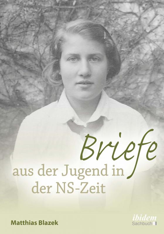 Cover-Bild Briefe aus der Jugend in der NS-Zeit