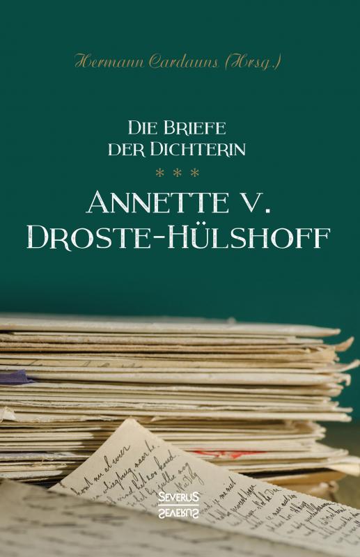 Cover-Bild Briefe der Dichterin Annette von Droste-Hülshoff