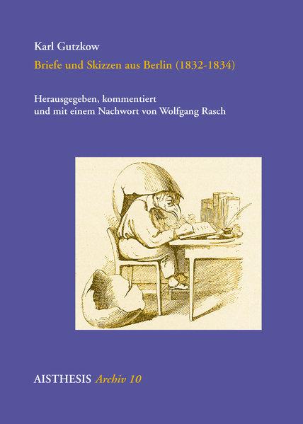 Cover-Bild Briefe und Skizzen aus Berlin (1832-1834)
