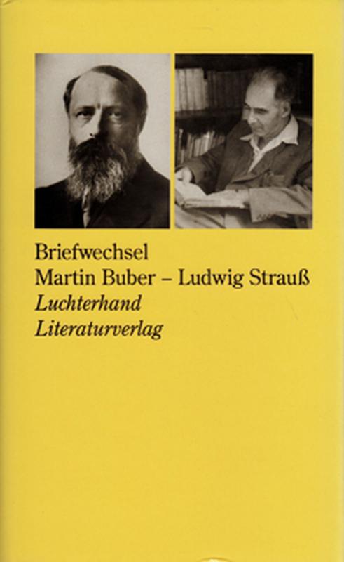 Cover-Bild Briefwechsel Martin Buber - Ludwig Strauß 1913 - 1953