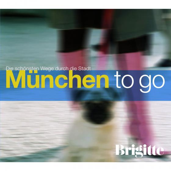 Cover-Bild BRIGITTE - München to go