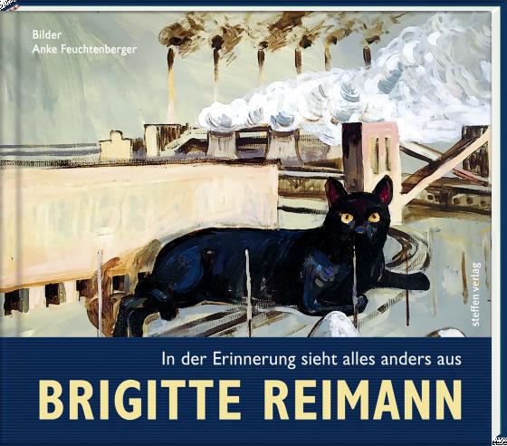 Cover-Bild Brigitte Reimann - In der Erinnerung sieht alles anders aus