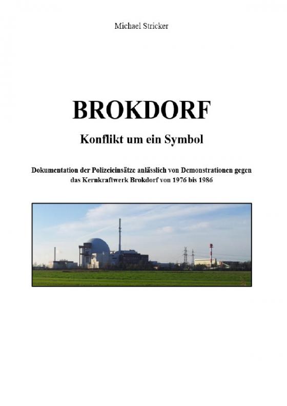 Cover-Bild BROKDORF - Konflikt um ein Symbol