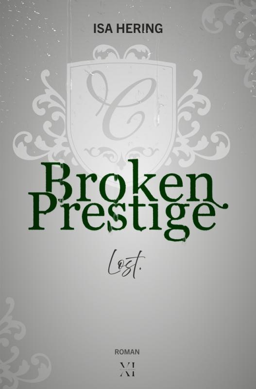 Cover-Bild Broken Prestige: Lost.