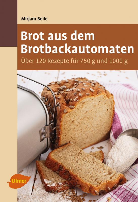 Cover-Bild Brot aus dem Brotbackautomaten