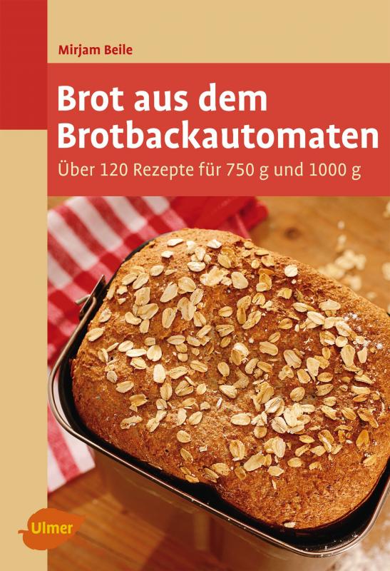 Cover-Bild Brot aus dem Brotbackautomaten