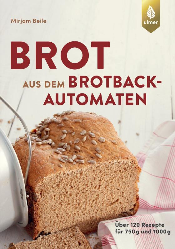 Cover-Bild Brot aus dem Brotbackautomaten