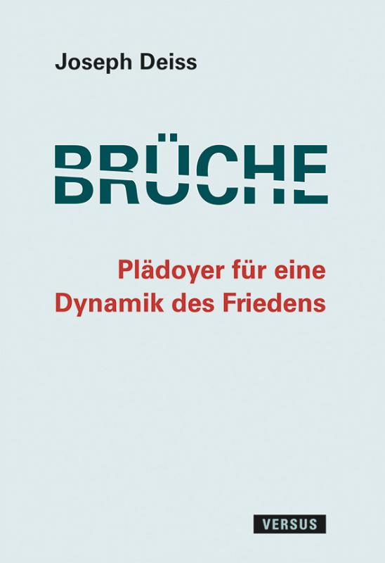 Cover-Bild Brüche - Plädoyer für eine Dynamik des Friedens