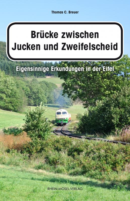 Cover-Bild Brücke zwischen Jucken und Zweifelscheid