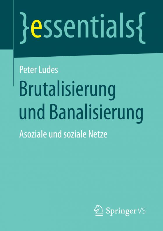 Cover-Bild Brutalisierung und Banalisierung