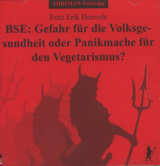 Cover-Bild BSE: Gefahr für die Volksgesundheit oder Panikmache für den Vegetarismus?