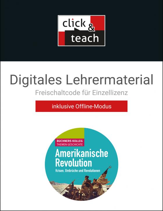 Cover-Bild Buchners Kolleg. Themen Geschichte / Amerikanische Revolution click & teach Box